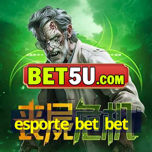 esporte bet bet