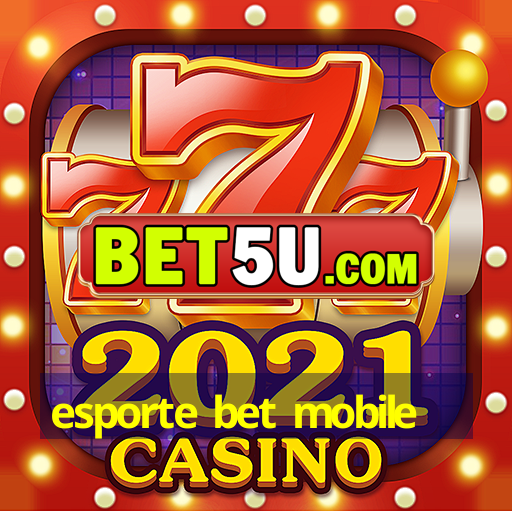 esporte bet mobile