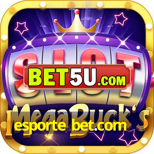 esporte bet.com