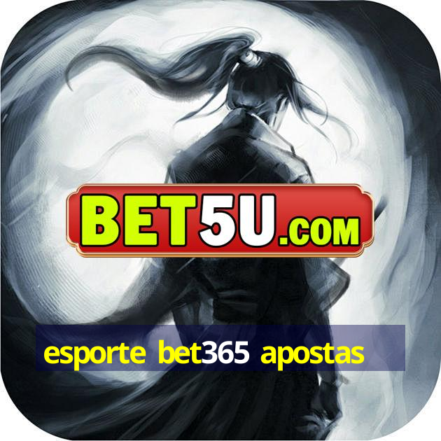 esporte bet365 apostas