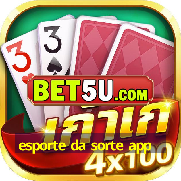 esporte da sorte app