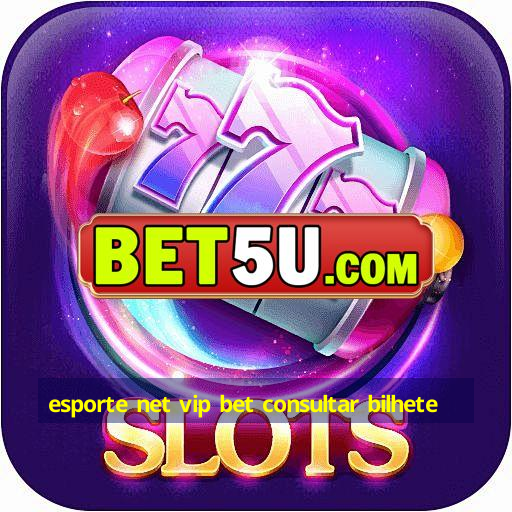 esporte net vip bet consultar bilhete