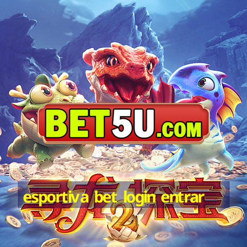 esportiva bet login entrar