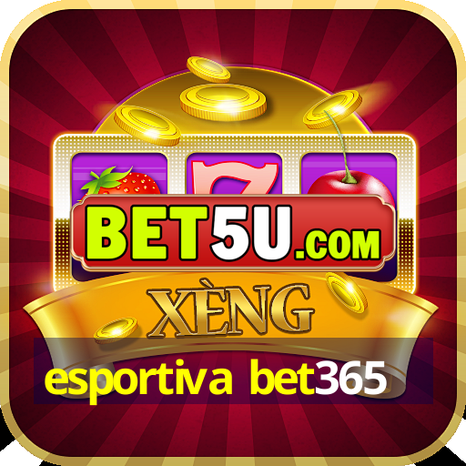 esportiva bet365