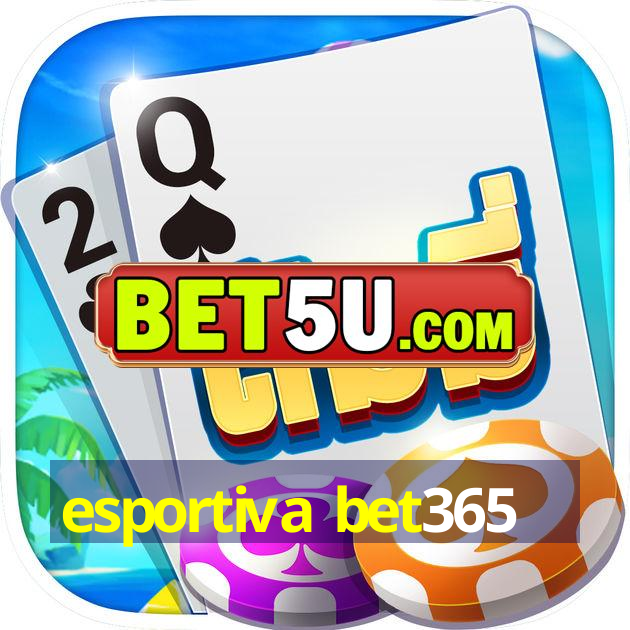 esportiva bet365