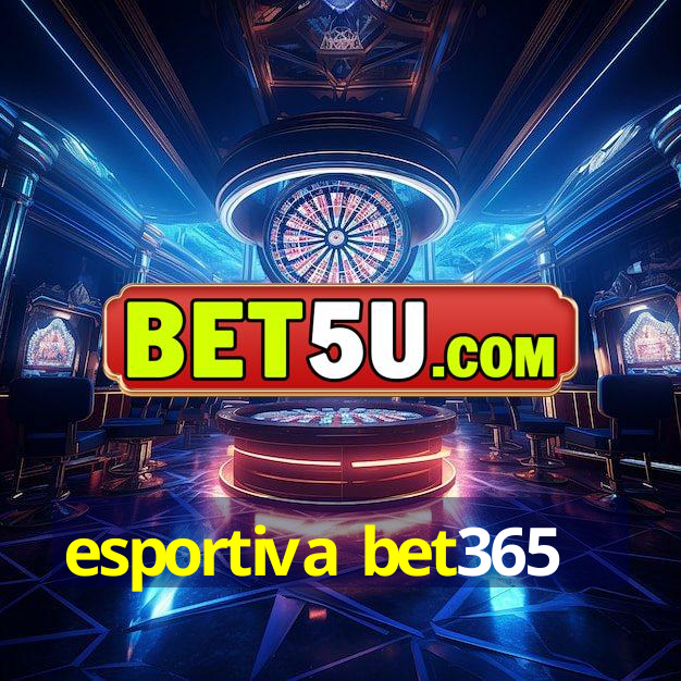 esportiva bet365