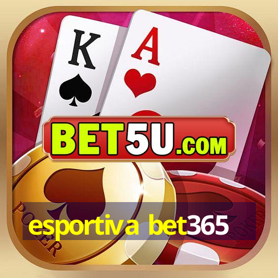 esportiva bet365