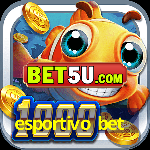 esportivo bet