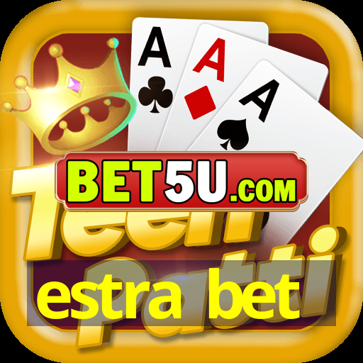 estra bet