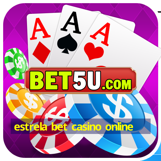 estrela bet casino online