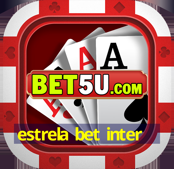 estrela bet inter