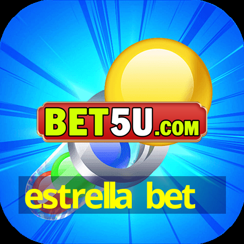 estrella bet