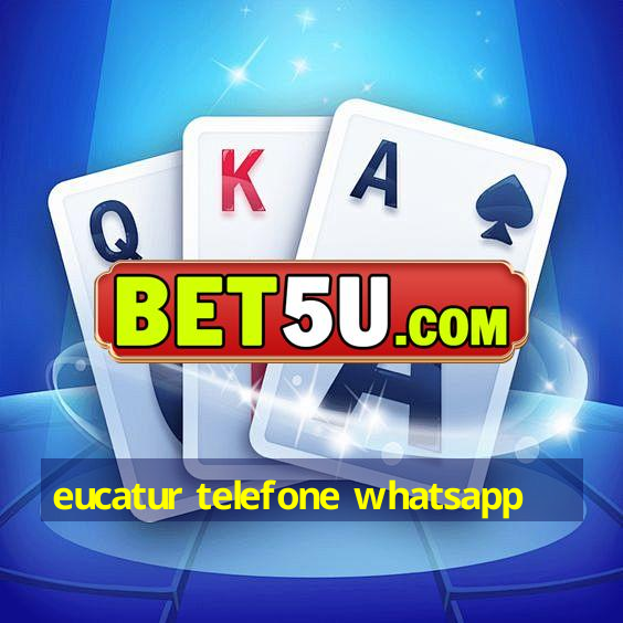 eucatur telefone whatsapp