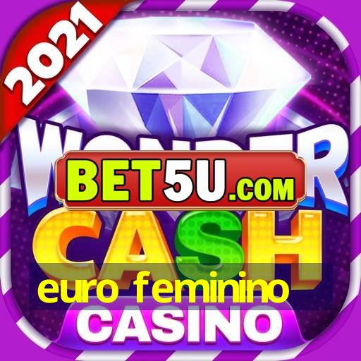 euro feminino