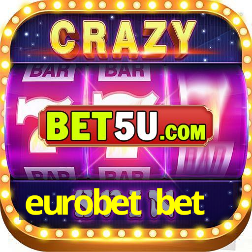 eurobet bet