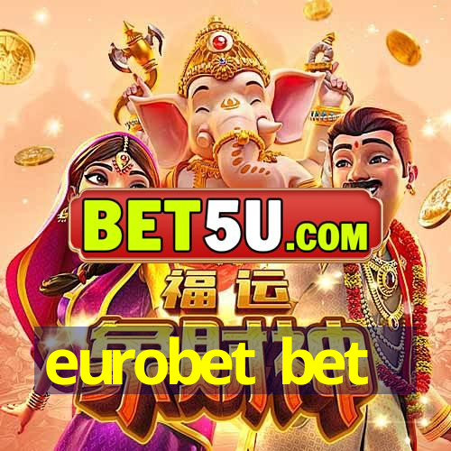 eurobet bet