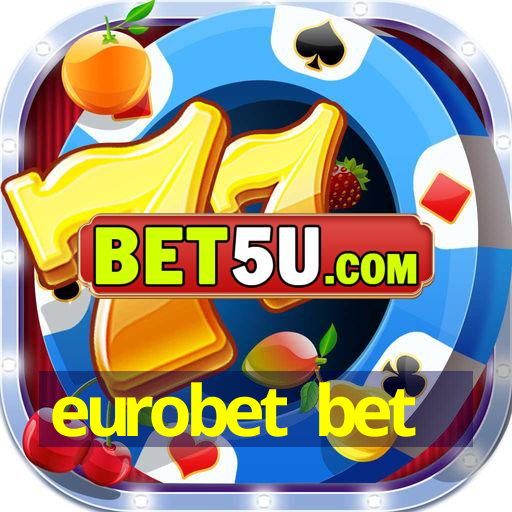 eurobet bet