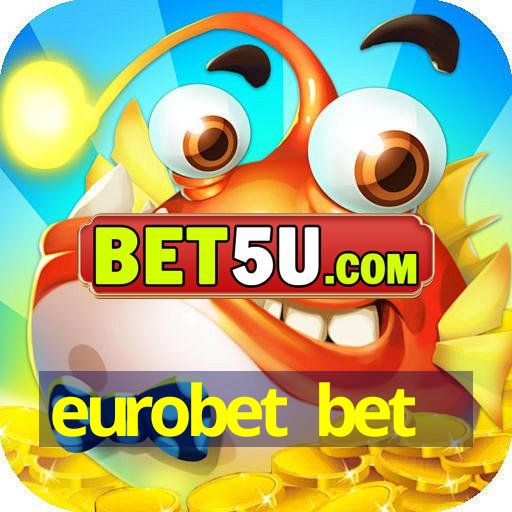 eurobet bet