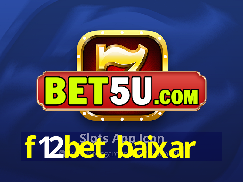 f12bet baixar