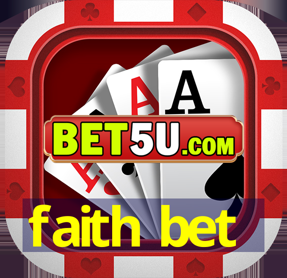 faith bet