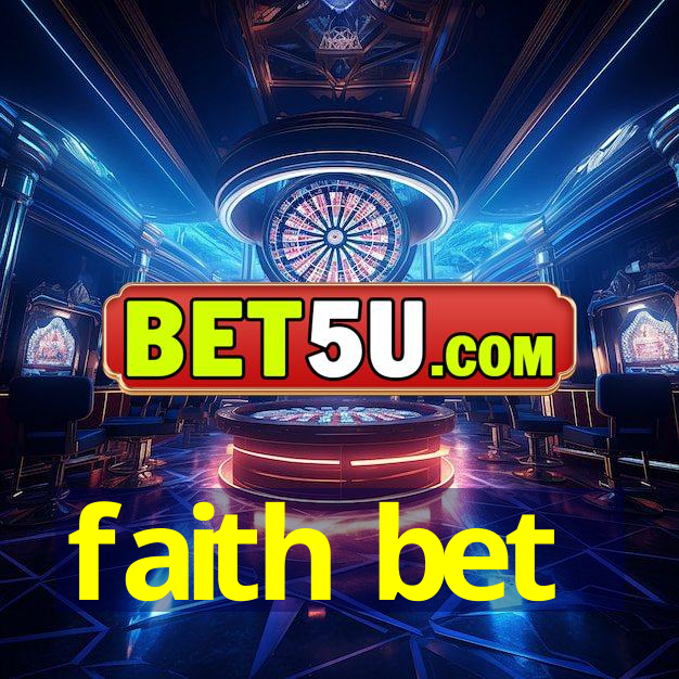 faith bet