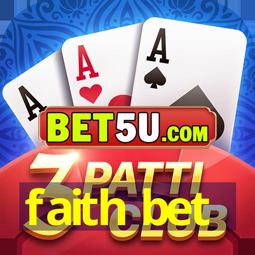 faith bet