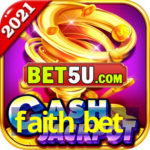 faith bet