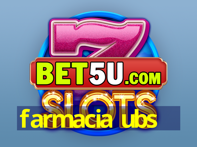 farmacia ubs