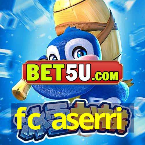 fc aserri