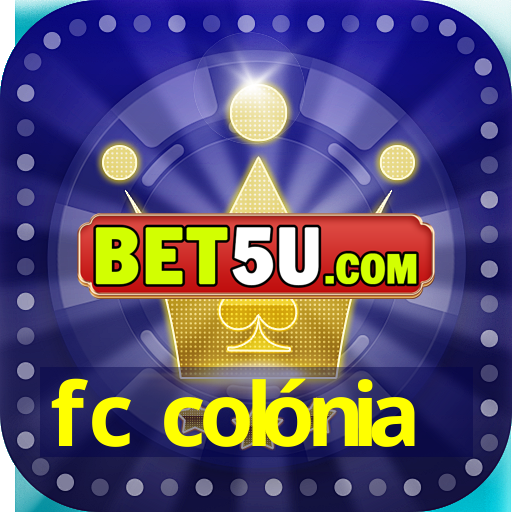 fc colónia