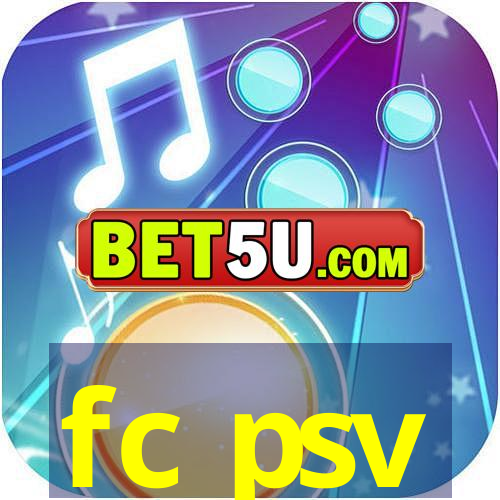 fc psv