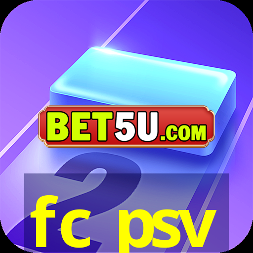 fc psv