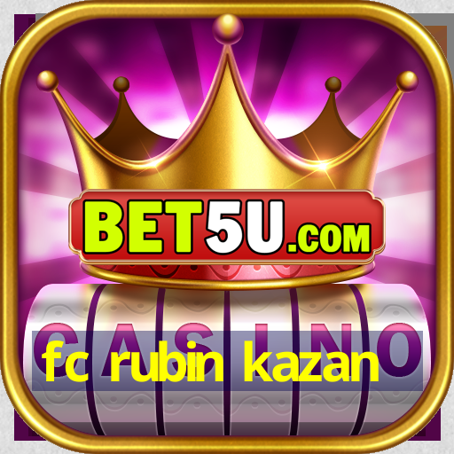 fc rubin kazan