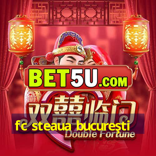 fc steaua bucureşti