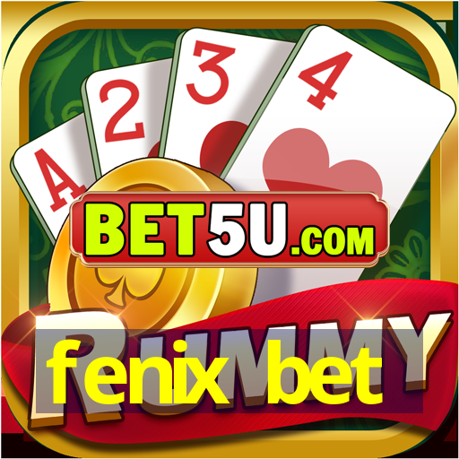 fenix bet