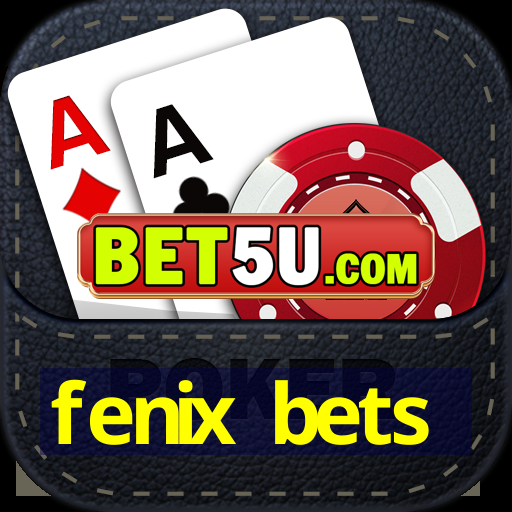 fenix bets