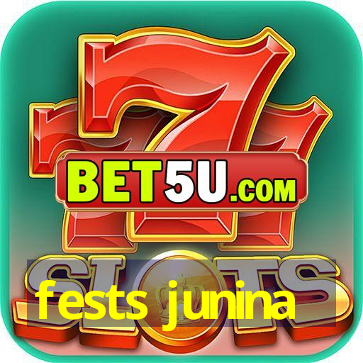 fests junina