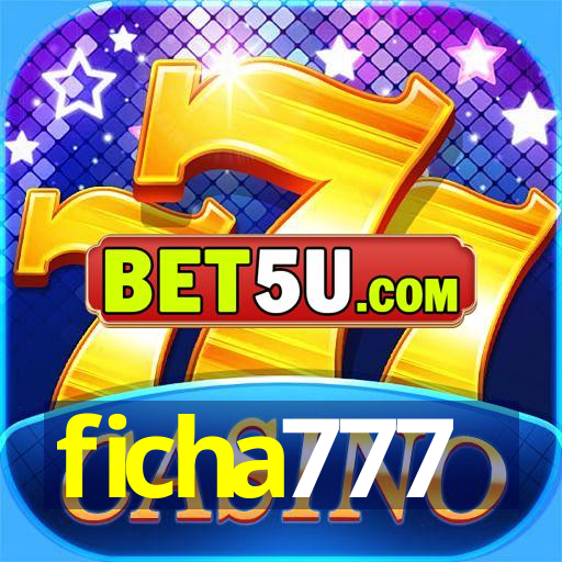 ficha777