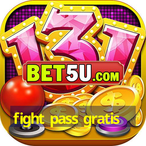 fight pass gratis