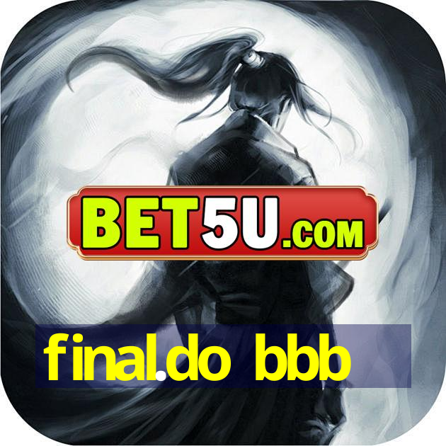 final.do bbb