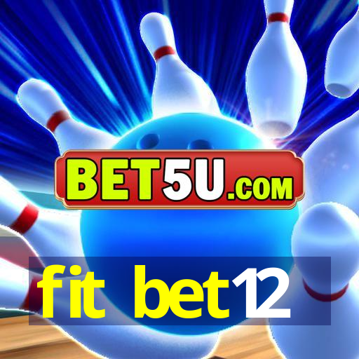 fit bet12