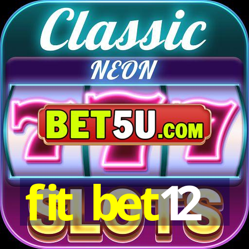 fit bet12