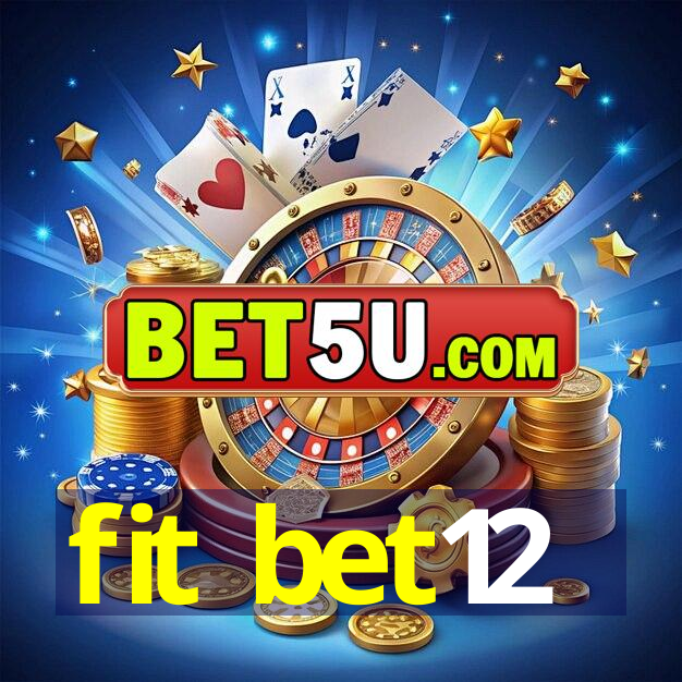 fit bet12