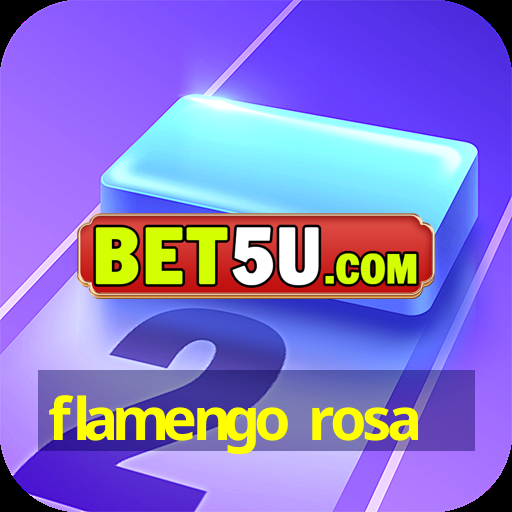 flamengo rosa