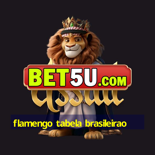 flamengo tabela brasileirao