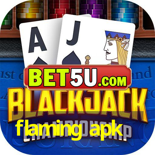 flaming apk