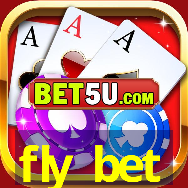 fly bet