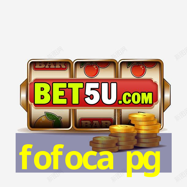 fofoca pg