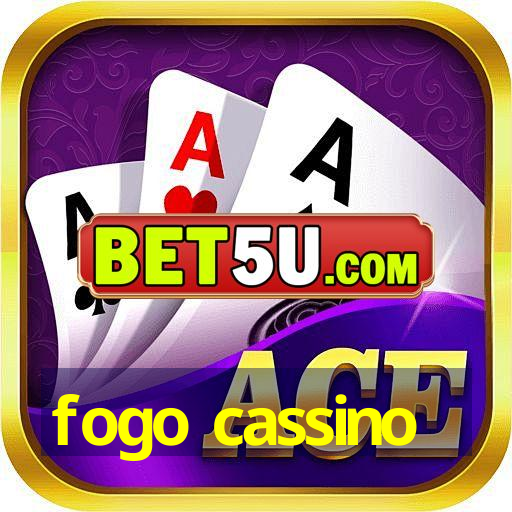 fogo cassino