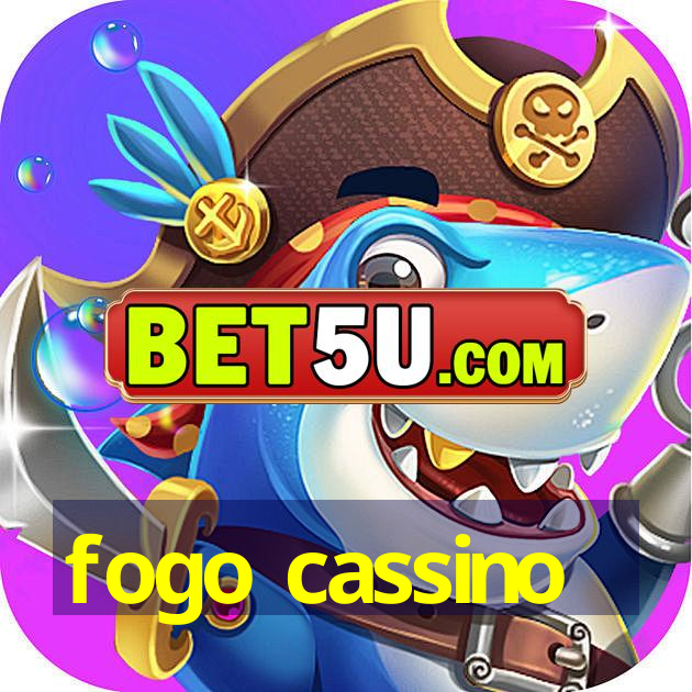 fogo cassino